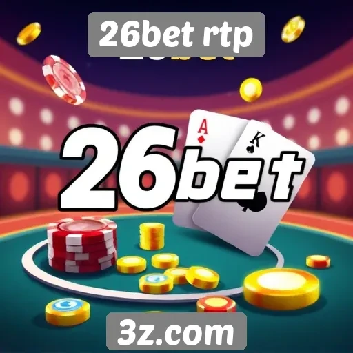 Vantagens do cassino online 26bet rtp