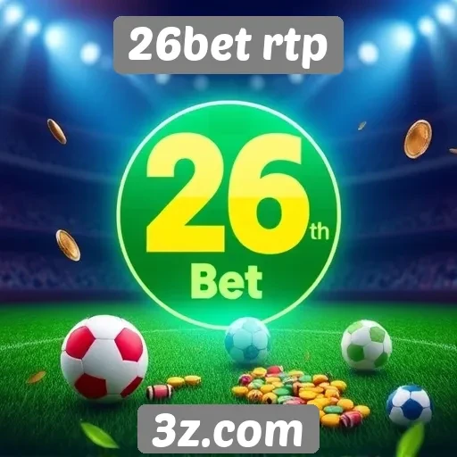 Benefícios dos bônus oferecidos pelo 26bet rtp